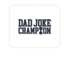 DistinctInk Custom Foam Rubber Mouse Pad - 1/4" Thick - Dad Joke Champion Trophy
