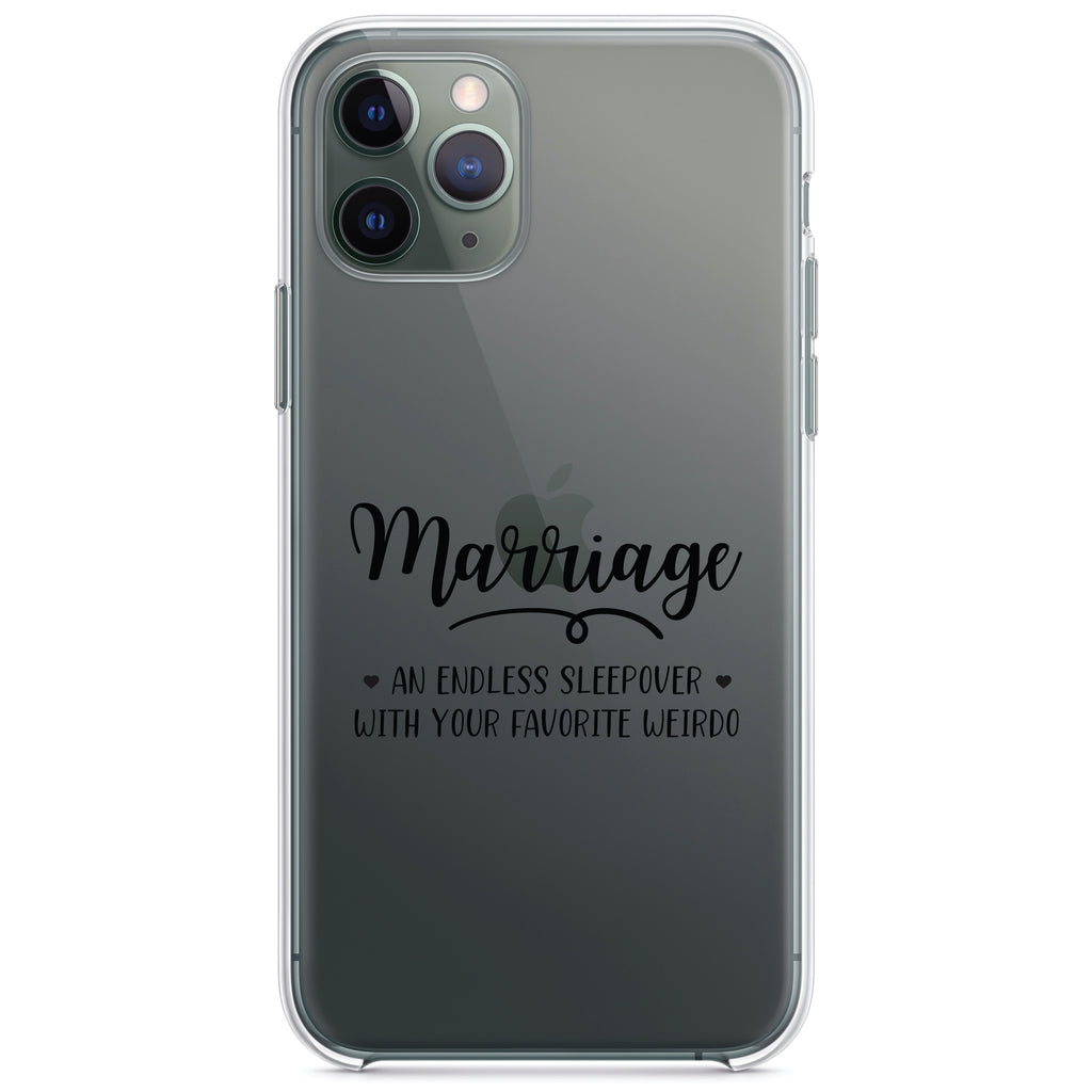 Marriage, Endless Sleepover with Favorite Weirdo Clear Shockproof iPhone Case