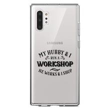 DistinctInk® Clear Shockproof Hybrid Case for Apple iPhone / Samsung Galaxy / Google Pixel - Hubby & I Run a Workshop - He Works I Shop
