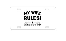DistinctInk Custom Aluminum Decorative Vanity Front License Plate - My Wife Rules!  She Has Lots of Them