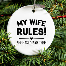 DistinctInk® Hanging Ceramic Christmas Tree Ornament with Gold String - Great Gift / Present - 2 3/4 inch Diameter - My Wife Rules!  She Has Lots of Them