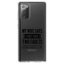 DistinctInk® Clear Shockproof Hybrid Case for Apple iPhone / Samsung Galaxy / Google Pixel - Wife Says I Have Two Faults Don't Listen