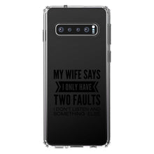 DistinctInk® Clear Shockproof Hybrid Case for Apple iPhone / Samsung Galaxy / Google Pixel - Wife Says I Have Two Faults Don't Listen