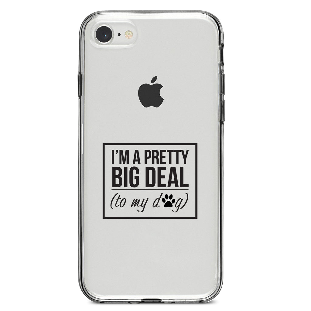 I'm a Pretty Big Deal, To My Dog Clear Shockproof iPhone Case, view 5
