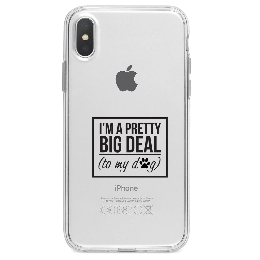 I'm a Pretty Big Deal, To My Dog Clear Shockproof iPhone Case, view 2