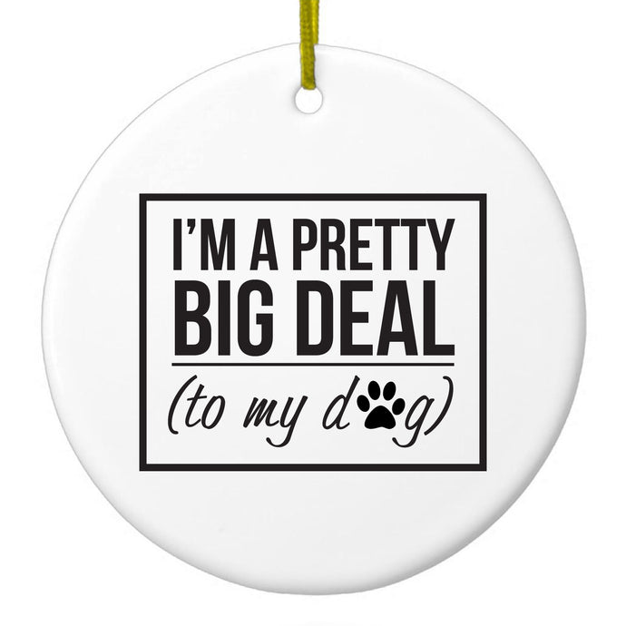 To My Dog Ceramic Ornament