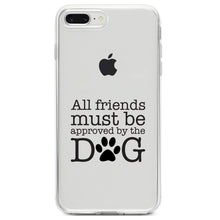 DistinctInk® Clear Shockproof Hybrid Case for Apple iPhone / Samsung Galaxy / Google Pixel - All Friends Must Be Approved by the Dog