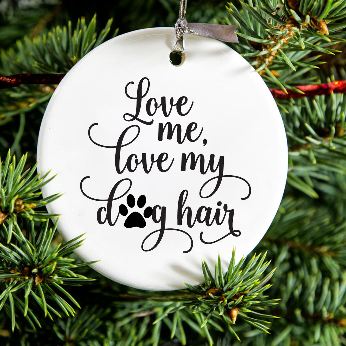 Love Me, Love My Dog Hair Ceramic Ornament, view 2