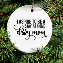 DistinctInk® Hanging Ceramic Christmas Tree Ornament with Gold String - Great Gift / Present - 2 3/4 inch Diameter - I Aspire to Be a Stay-At-Home Dog Mom