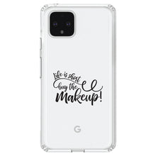 DistinctInk® Clear Shockproof Hybrid Case for Apple iPhone / Samsung Galaxy / Google Pixel - Life is Short, Buy the Makeup