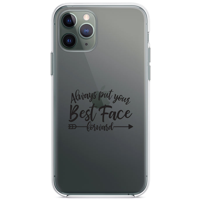 DistinctInk® Clear Shockproof Hybrid Case for Apple iPhone / Samsung Galaxy / Google Pixel - Always Put Your Best Face Forward