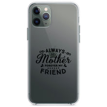 DistinctInk® Clear Shockproof Hybrid Case for Apple iPhone / Samsung Galaxy / Google Pixel - Always My Mother, Forever My Friend