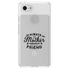 DistinctInk® Clear Shockproof Hybrid Case for Apple iPhone / Samsung Galaxy / Google Pixel - Always My Mother, Forever My Friend