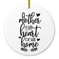 A Mother is the Heart of the Home Ceramic Ornament