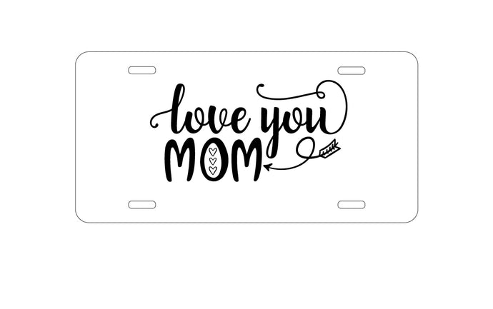 DistinctInk Custom Aluminum Decorative Vanity Front License Plate - Love You Mom - Hearts, Arrow
