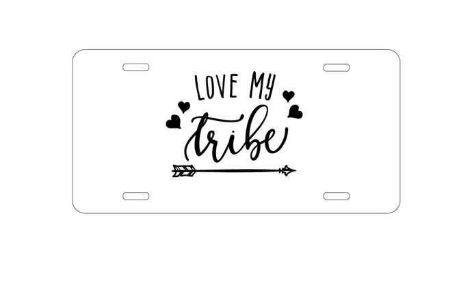 DistinctInk Custom Aluminum Decorative Vanity Front License Plate - Love My Tribe - Black Arrow