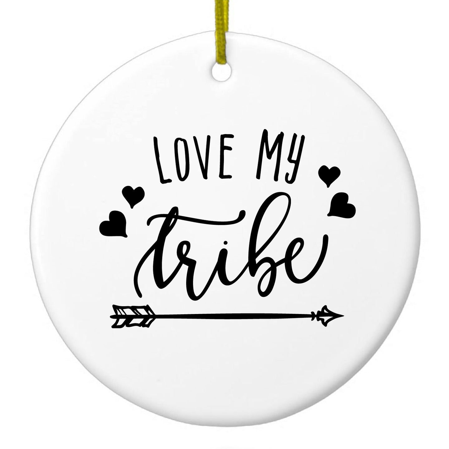 DistinctInk® Hanging Ceramic Christmas Tree Ornament with Gold String - Great Gift / Present - 2 3/4 inch Diameter - Love My Tribe - Black Arrow