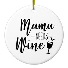 DistinctInk® Hanging Ceramic Christmas Tree Ornament with Gold String - Great Gift / Present - 2 3/4 inch Diameter - Mama Needs Wine - Wine Glass