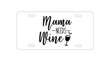 DistinctInk Custom Aluminum Decorative Vanity Front License Plate - Mama Needs Wine - Wine Glass