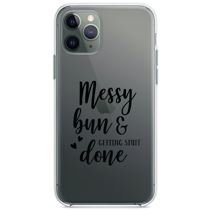 DistinctInk® Clear Shockproof Hybrid Case for Apple iPhone / Samsung Galaxy / Google Pixel - Messy Bun & Getting Stuff Done
