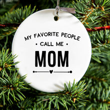 DistinctInk® Hanging Ceramic Christmas Tree Ornament with Gold String - Great Gift / Present - 2 3/4 inch Diameter - My Favorite People Call Me Mom