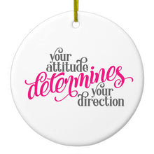DistinctInk® Hanging Ceramic Christmas Tree Ornament with Gold String - Great Gift / Present - 2 3/4 inch Diameter - Your Attitude Determines Your Direction