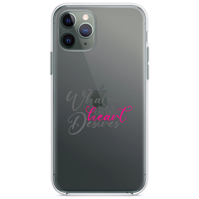 DistinctInk® Clear Shockproof Hybrid Case for Apple iPhone / Samsung Galaxy / Google Pixel - Whatever Your Creative Heart Desires