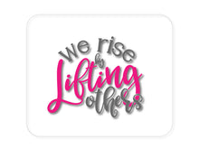 DistinctInk Custom Foam Rubber Mouse Pad - 1/4" Thick - We Rise by Lifting Others