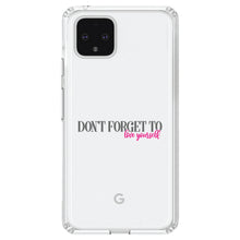 DistinctInk® Clear Shockproof Hybrid Case for Apple iPhone / Samsung Galaxy / Google Pixel - Don't Forget to Love Yourself