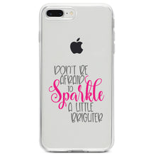 DistinctInk® Clear Shockproof Hybrid Case for Apple iPhone / Samsung Galaxy / Google Pixel - Don't Be Afraid to Sparkle A Little Brighter