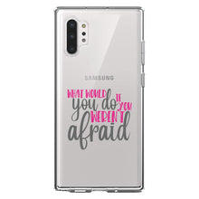 DistinctInk® Clear Shockproof Hybrid Case for Apple iPhone / Samsung Galaxy / Google Pixel - What Would You Do If You Weren't Afraid