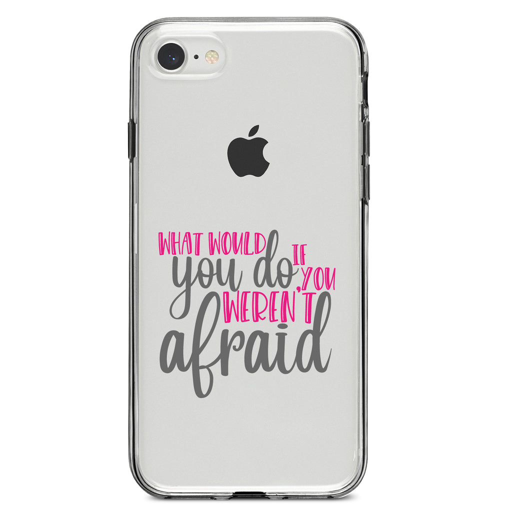What Would You Do If You Weren't Afraid Clear Shockproof iPhone Case, view 5