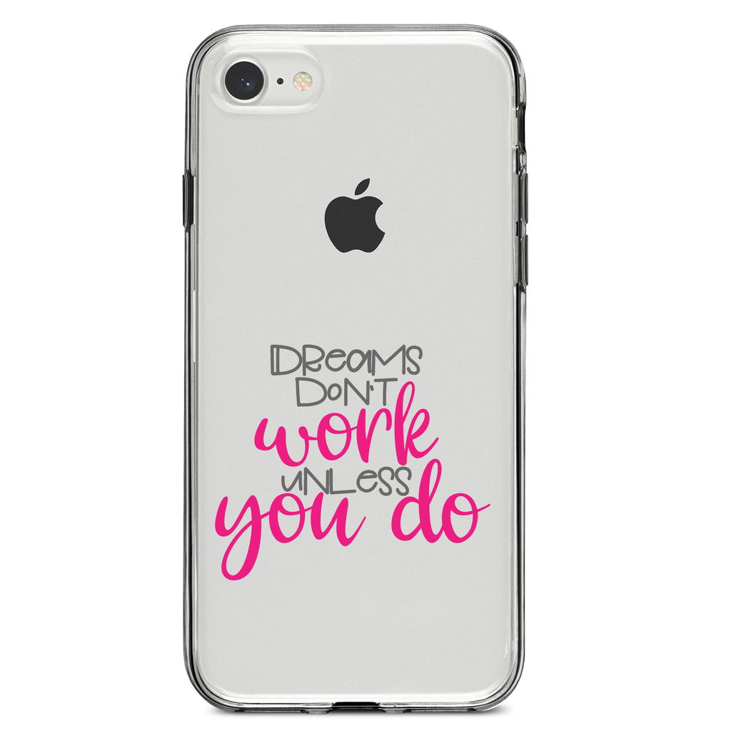 Dreams Don't Work Unless You Do Clear Shockproof iPhone Case, view 5