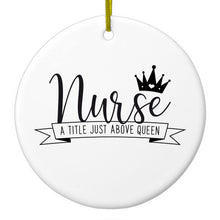 DistinctInk® Hanging Ceramic Christmas Tree Ornament with Gold String - Great Gift / Present - 2 3/4 inch Diameter - Nurse - Title Just Above Queen - Black