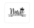 Custom Foam Rubber Mouse Pad - Nurse - Title Just Above Queen - Black