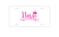 Custom Aluminum Decorative Vanity Front License Plate - Nurse - Title Just Above Queen - Pink