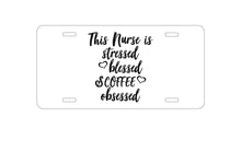 DistinctInk Custom Aluminum Decorative Vanity Front License Plate - This Nurse Is Stressed Blessed & Coffee Obsessed