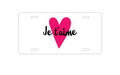 Custom Aluminum Decorative Vanity Front License Plate - Je T'Aime - Pink Heart