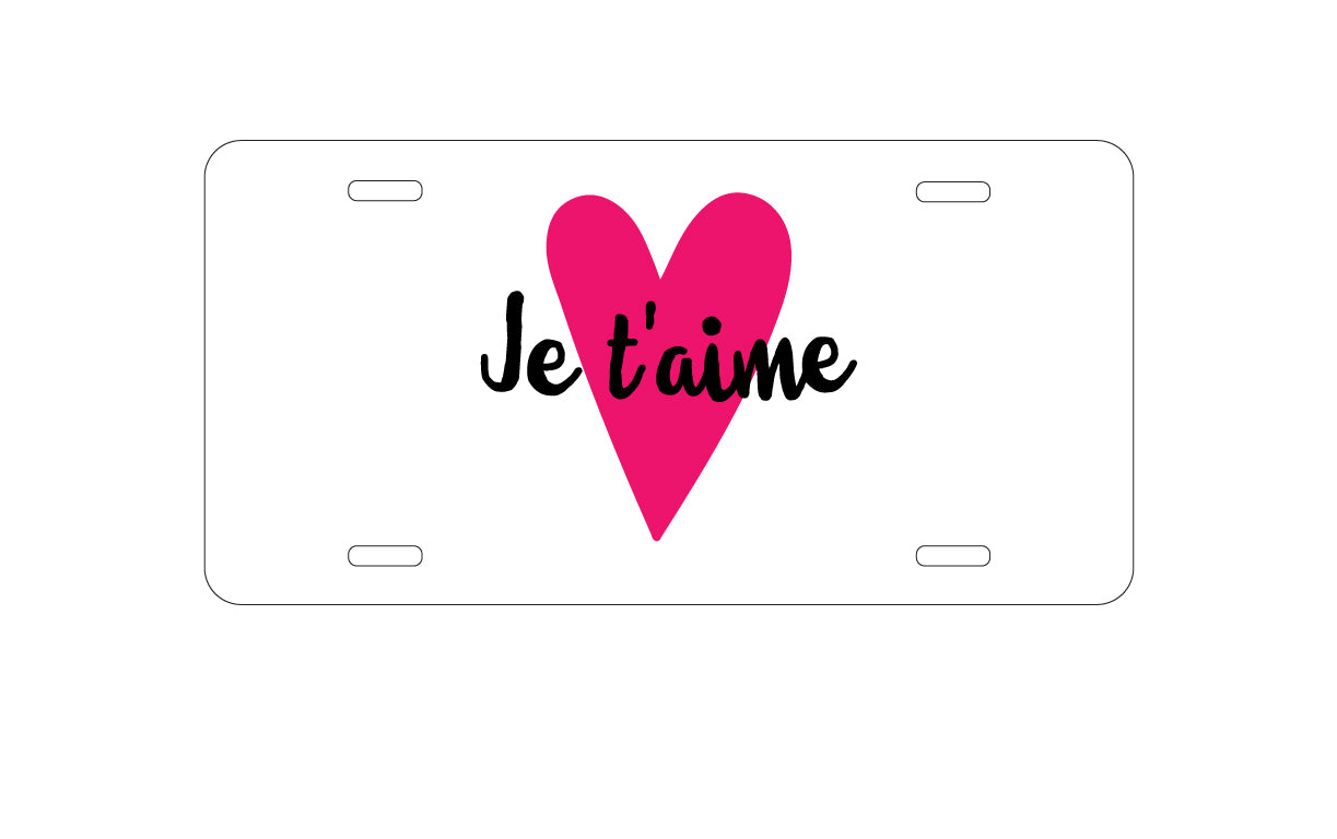 DistinctInk Custom Aluminum Decorative Vanity Front License Plate - Je T'Aime - Pink Heart