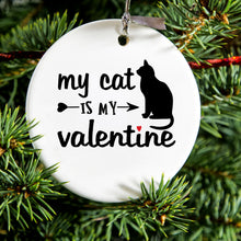 DistinctInk® Hanging Ceramic Christmas Tree Ornament with Gold String - Great Gift / Present - 2 3/4 inch Diameter - My Cat is My Valentine