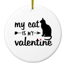 DistinctInk® Hanging Ceramic Christmas Tree Ornament with Gold String - Great Gift / Present - 2 3/4 inch Diameter - My Cat is My Valentine