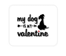 DistinctInk Custom Foam Rubber Mouse Pad - 1/4" Thick - My Dog is My Valentine