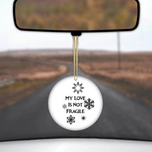 DistinctInk® Hanging Ceramic Christmas Tree Ornament with Gold String - Great Gift / Present - 2 3/4 inch Diameter - My Love Is Not Fragile - Snow Flakes