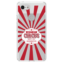 DistinctInk® Clear Shockproof Hybrid Case for Apple iPhone / Samsung Galaxy / Google Pixel - Not My Circus, Not My Monkeys