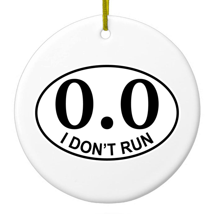 DistinctInk® Hanging Ceramic Christmas Tree Ornament with Gold String - Great Gift / Present - 2 3/4 inch Diameter - 0.0 - I Don't Run Marathon Sticker
