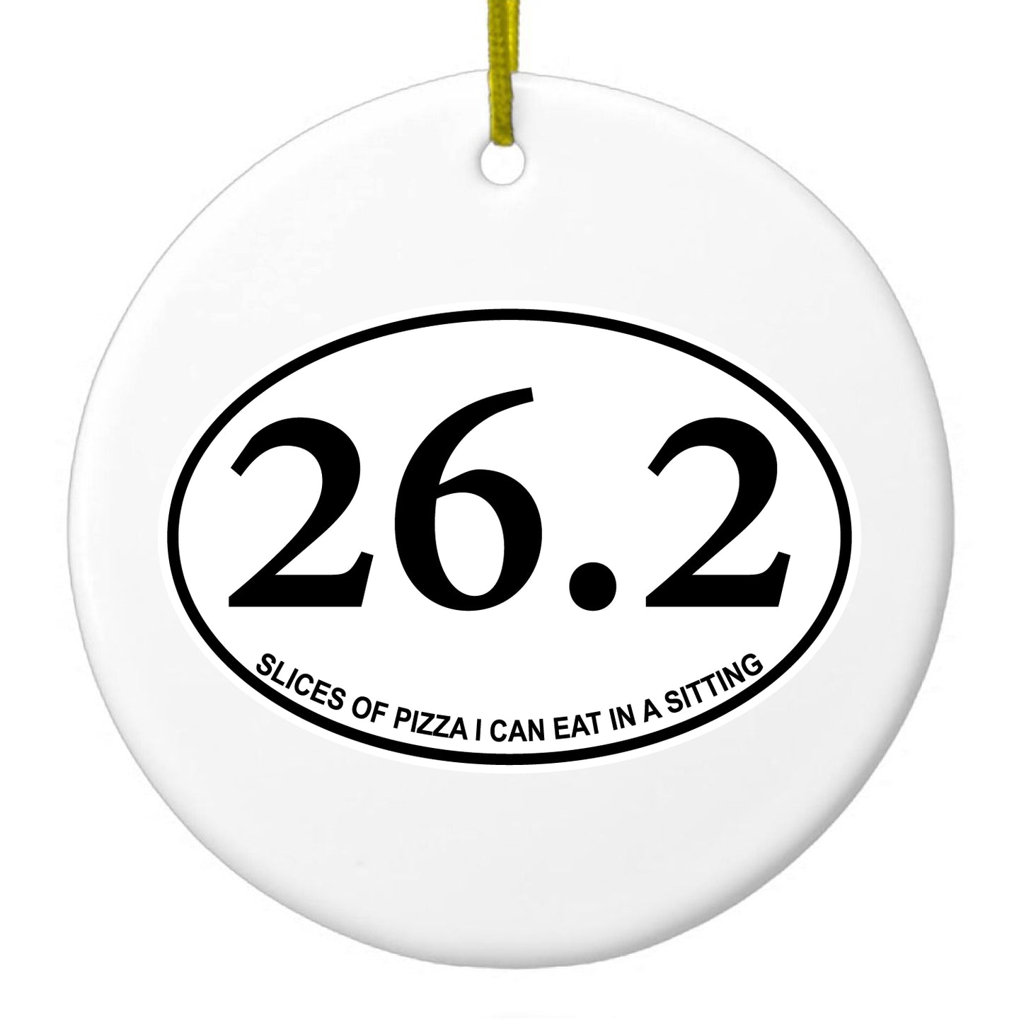 DistinctInk® Hanging Ceramic Christmas Tree Ornament with Gold String - Great Gift / Present - 2 3/4 inch Diameter - 26.2 - Slices of Pizza In a Sitting