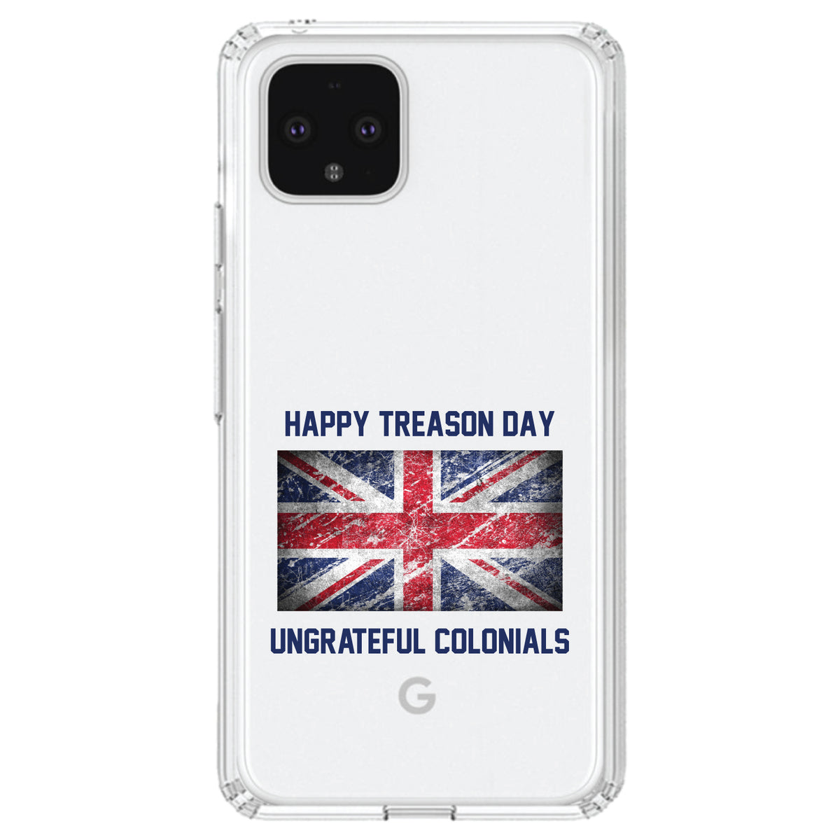 Happy Treason Day Ungrateful Colonials Clear Shockproof iPhone Case, view 24