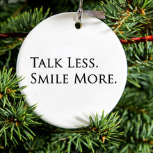 DistinctInk® Hanging Ceramic Christmas Tree Ornament with Gold String - Great Gift / Present - 2 3/4 inch Diameter - Talk Less. Smile More.  Hamilton