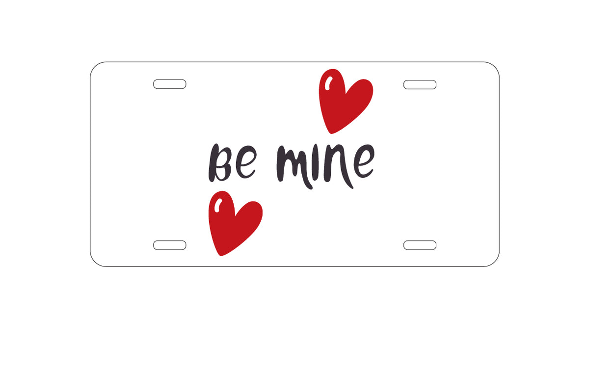 Custom Aluminum Decorative Vanity Front License Plate - Be Mine - Red Hearts