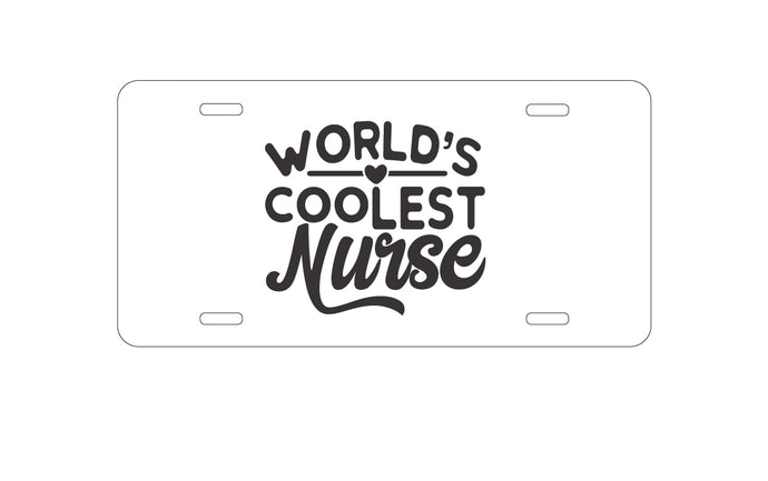 DistinctInk Custom Aluminum Decorative Vanity Front License Plate - World's Coolest Nurse - Black